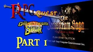 RPG Quest #182: The Granstream Saga (PS1) Part 1