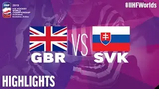 Great Britain vs. Slovakia - Game Highlights - #IIHFWorlds 2019