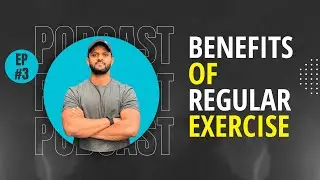 EP 3: Benefits of Exercise | SanoobFit Malayalam Podcast
