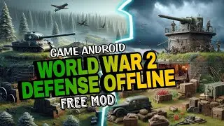 Game Strategi World War 2 Defence Mod Apk 2025 | Offline
