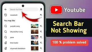 Fix Youtube Search Bar Not Showing Problem | Fix Youtube Search Option Not Working Problem 