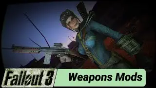 Fallout 3 Weapons  | Fallout 4 Ultra Modded 2025