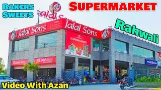 Jalal Sons Sweets, Bakers & Super Market Rahwali (Gujranwala Cantt)