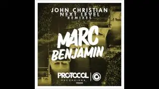 John Christian - Next Level (Marc Benjamin Remix) (Protocol Recordings)