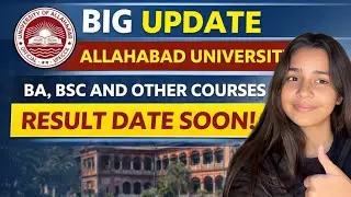 Big Update: Allahabad University BA, BSC and other courses result date SOON! Strict copy checking?