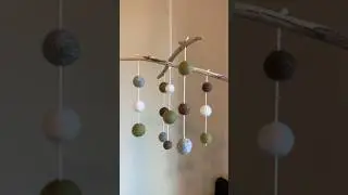 How To Make A Felted Ball Mobile