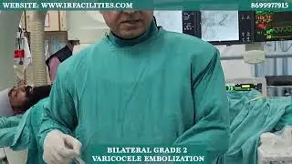 Bilateral Grade 2 Varicocele Embolization Explained | Full Procedure & Recovery | IRFACILITIES