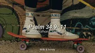 Psalm 34:9-11 [Sub Esp] | Jonathan Ogden  #JonathanOgden  #Christianmusic