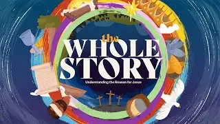 The Whole Story - Easter