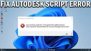 How To Fix Autodesk Cannot find script file Service vbs Error - Easy Fix