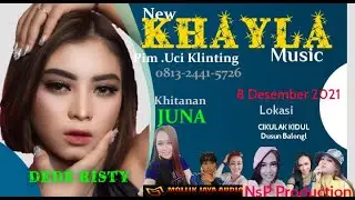 LIVE STREAMING NEW KHAYLA MUSIC//DESA CIKULAKKIDUL BLOK BALONG//08 DESEMBER 2021//SEASON PAGI