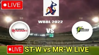 🔴 Sydney Thunder Women vs Melbourne Renegades Women | ST W vs MR W | Women's Big Bash League 2022