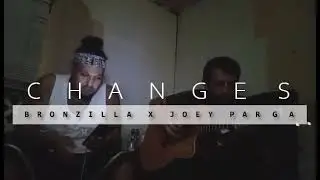 Bronzilla - Changes (Acoustic Performance) with Joey Parga