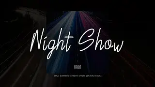 Soul Surplus :: Night Show (Sample Pack)