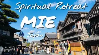 Spiritual Retreat in Mie | Japan
