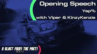 McRaeathon - A Blast From the Past 2000 | Viper + Kenzie | Opening Speech