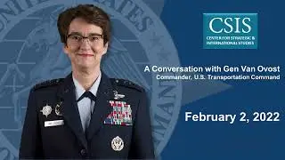 A Conversation with Gen Van Ovost at CSIS - 
