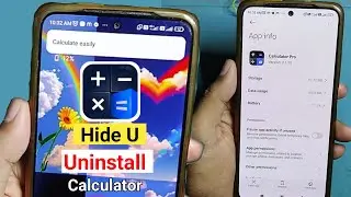 Calculator Hide APP Not Remove?  How to Uninstall Hide U Calculator Remove Kaise kare