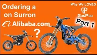 Episode 1  WHY DO WE LOVED GONPED , The in-depth video of how the whole Surron purchasing works.