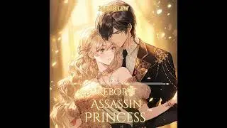 Reborn Assassin Princess by Amber Lew | Full Audiobook
