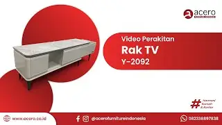 TUTORIAL PERAKITAN RAK TV Y-2092 | ACERO FURNITURE INDONESIA | RAK TV Y-2092
