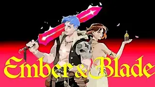 ДЕМКА ЭКШЕН - РОГАЛИКА Ember and Blade