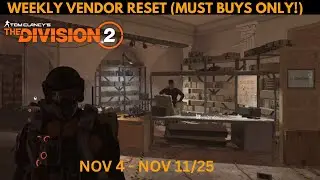 The Division 2- WEEKLY VENDOR RESET MUST BUYS ONLY (NOV 4 - 11/25)