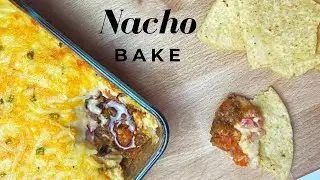 NACHO BAKE