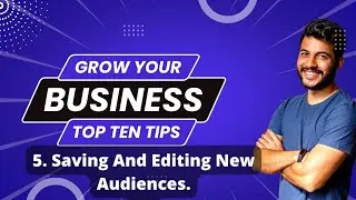 Saving And Editing New Audiences.