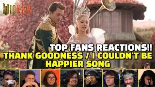 Самые популярные реакции на песню &laquo;Thank Goodness / I Couldn&rsquo;t Be Happy Song&raquo; | Wicked: For Good ...