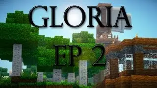 Gloria w/ OptimumForge & PlasmaSnake13: Episode 2 (Minecraft Adventure Map)