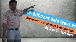 13 - Different data types as Arguments, Parameters & Return type in Methods in Java