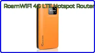 REVIEW (2025): RoamWiFi 4G LTE Hotspot Router. ESSENTIAL details.