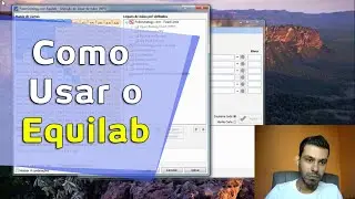 Como Usar o Equilab + 2 Dicas Ninjas!