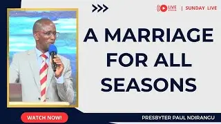 A MARRIAGE FOR ALL SEASONS