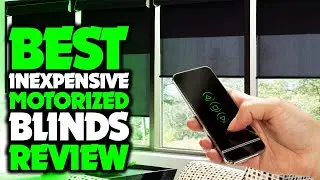 Top 5 Best Inexpensive Motorized Blinds Review In 2022