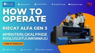 Cara Mengoperasikan Mesin DTF Riecat Alfa Gen 3 | Tutorial Mesin DTF Riecat Alfa Gen 3 Bengkel Print