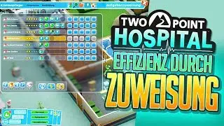 TWO POINT HOSPITAL 🚑 019: Effizienz durch ZUWEISUNG
