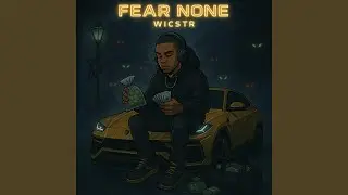 Fear None