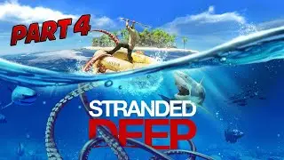 First Look At Stranded Deep Part 4 Its Pirate Time !!!!