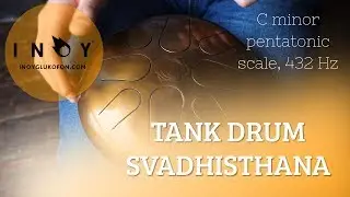 Глюкофон Чакра Свадхистхана (Tank drum Svadhisthana Chakra), C Minor Pentatonic, 432 Hz