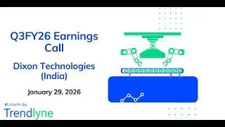 Dixon Technologies (India) Earnings Call for Q3FY26