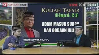 Al-Baqarah 35-36 : Adam Masuk Surga dan Godaan Iblis -  Ust. Ahmad Sarwat, Lc., MA
