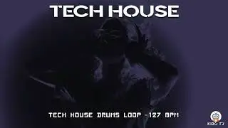 Tech House drums Loop  - 127 BPM