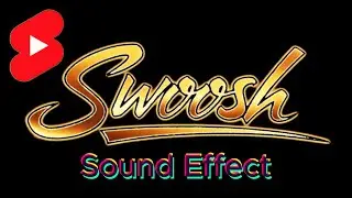 Swoosh Sound Effect Short (No Copyright Sound Effect)
