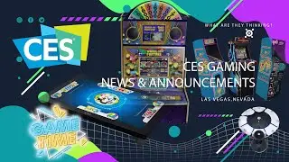 CES 2023 Gaming Announcements - Game Time ep 17