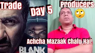 BLANK Movie Box Office Collection Day 5 Trade And Producers Difference