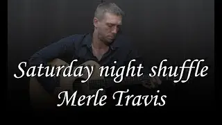 Saturday night shuffle (Merle Travis) cover