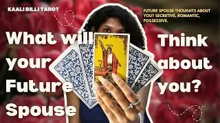 FUTURE SPOUSE THOUGHTS ABOUT YOU 👩‍❤️‍💋‍👨 ROMANTIC OR MATURE | Hindi Tarot Reading | Pick a Card