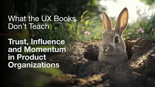 Trust and momentum and politics in digital product organisations by Philip Thonbo - UX unite